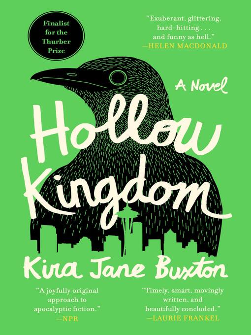 Title details for Hollow Kingdom by Kira Jane Buxton - Wait list